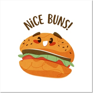 Funny Burger Nice Buns Posters and Art